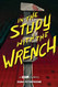 In the Study with the Wrench: A Clue Mystery Book Two