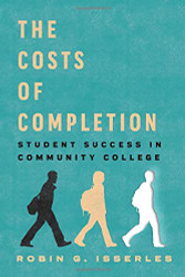 Costs of Completion: Student Success in Community College