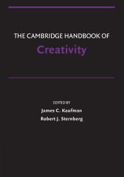 Cambridge Handbook Of Creativity by Kaufman James C.