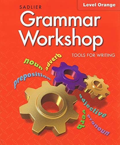 2021 Sadlier Grammar Workshop Tools For Writing - Level Orange