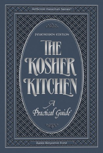 Kosher Kitchen: A Practical Guide : Feuereisen Edition