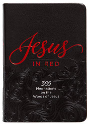Jesus in Red: 365 Meditations on the Words of Jesus