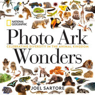 National Geographic Photo Ark Wonders: Celebrating Diversity in the Animal Kingdom