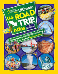 National Geographic Kids Ultimate U.S. Road Trip Atlas