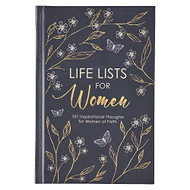 Life Lists for Women 101 Inspirational Thoughts for Women of Faith