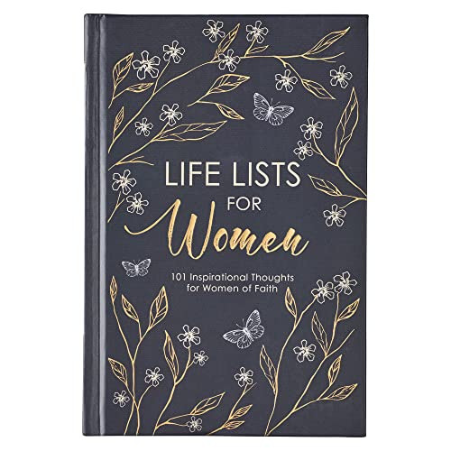 Life Lists for Women 101 Inspirational Thoughts for Women of Faith Life Lists for Women 101 Inspirational Thoughts for Women of Faith