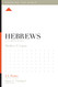 Hebrews: A 12-Week Study (Knowing the Bible)