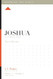 Joshua: A 12-Week Study (Knowing the Bible)