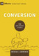 Conversion: How God Creates a People