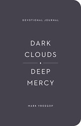 Dark Clouds Deep Mercy Devotional Journal