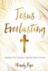 Jesus Everlasting