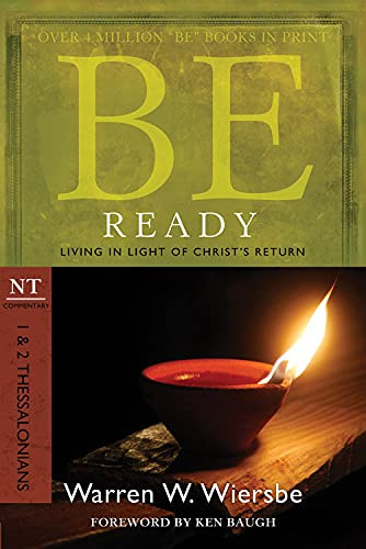 Be Ready: Living in Light of Christ's Return