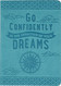 Go Confidently Artisan Journal (Vegan Leather Notebook)