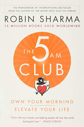 5AM Club: Own Your Morning. Elevate Your Life.