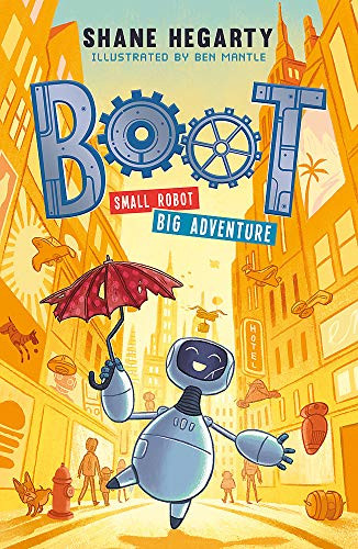 BOOT small robot BIG adventure: Book 1