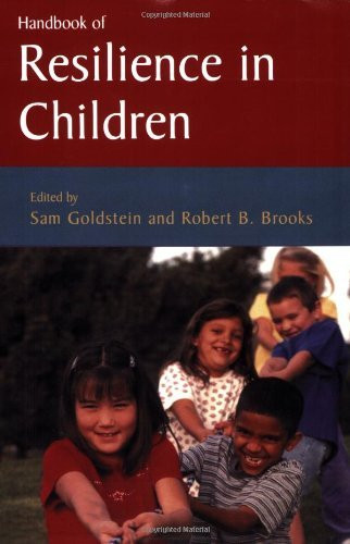 Handbook Of Resilience In Children