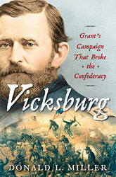 Vicksburg: Grant's Campaign That Broke the Confederacy