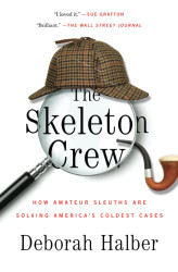 Skeleton Crew: How Amateur Sleuths Are Solving America's Coldest Cases