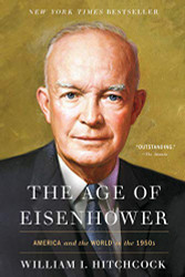 Age of Eisenhower: America and the World in the 1950s