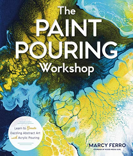 Paint Pouring Workshop: Learn to Create Dazzling Abstract Art