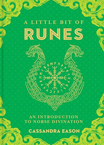 Little Bit of Runes: An Introduction to Norse Divination (Volume