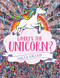 Where's the Unicorn?: A Magical arch Book Vol. 1