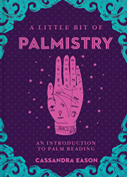 Little Bit of Palmistry: An Introduction to Palm Reading (Volume