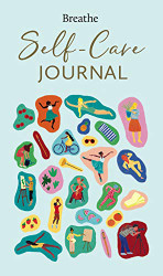 Breathe Self-Care Journal (Breathe Magazine Journals)