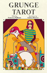 Grunge Tarot (Modern Tarot Library)