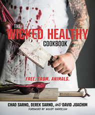 Wicked Healthy Cookbook: Free. From. Animals.