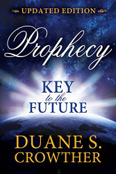 Prophecy: Key to the Future