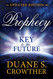 Prophecy: Key to the Future