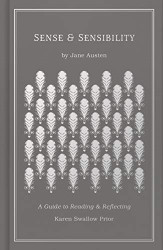 Sense and Sensibility: A Guide to Reading and Reflecting