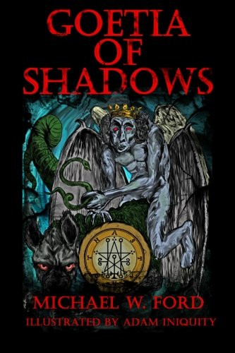 Goetia of Shadows: Illustrated Luciferian Grimoire