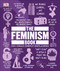 Feminism Book: Big Ideas Simply Explained
