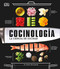 Cocinologia: La ciencia de cocinar