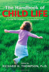 Handbook Of Child Life