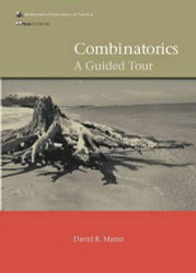 Combinatorics: A Guided Tour (AMS/MAA Textbooks)