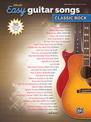 Alfred's Easy Guitar Songs -- Classic Rock: 50 Hits of the '60s '70s & '80s