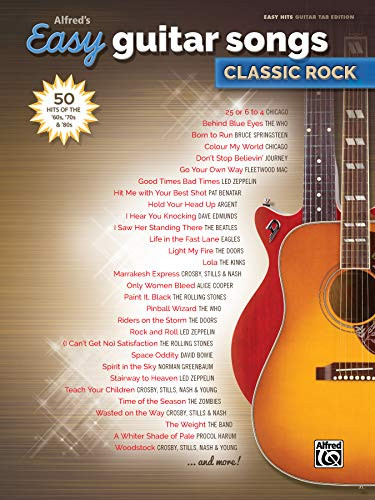 Alfred's Easy Guitar Songs -- Classic Rock: 50 Hits of the '60s '70s & '80s