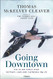 Going Downtown: The US Air Force over Vietnam Laos and Cambodia 1961-75