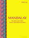 Mandalay: Recipes and Tales from a Burmese Kitchen