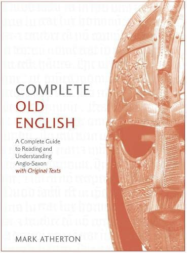 Complete Old English Beginner to Intermediate Course