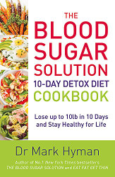 Blood Sugar Solution 10-Day Detox Diet Cookbook