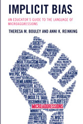 Implicit Bias: An Educator's Guide to the Language of Microaggressions