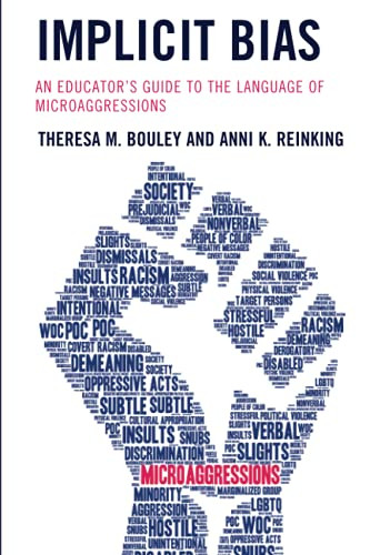 Implicit Bias: An Educator's Guide to the Language of Microaggressions