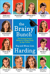 Brainy Bunch: The Harding Family's Method to College Ready by Age Twelve