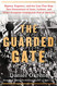 Guarded Gate