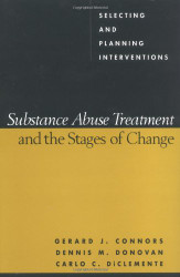 Substance Abuse Treatment And The Stages Of Change