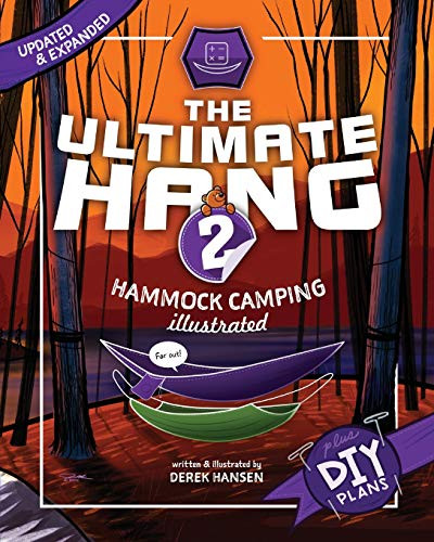 Ultimate Hang: Hammock Camping Illustrated